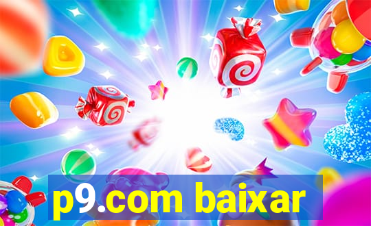 p9.com baixar